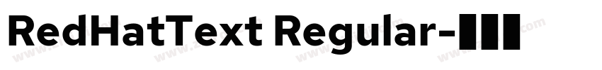 RedHatText Regular字体转换